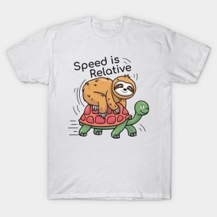 Speed is Relative Funny Cute Sloth Riding Tortoise T-Shirt